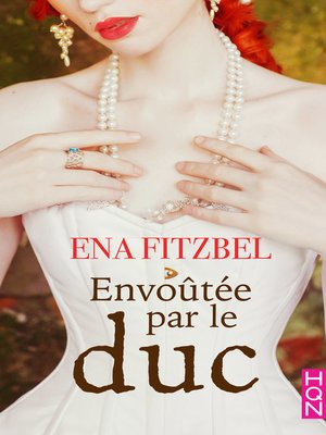 cover image of Envoûtée par le duc